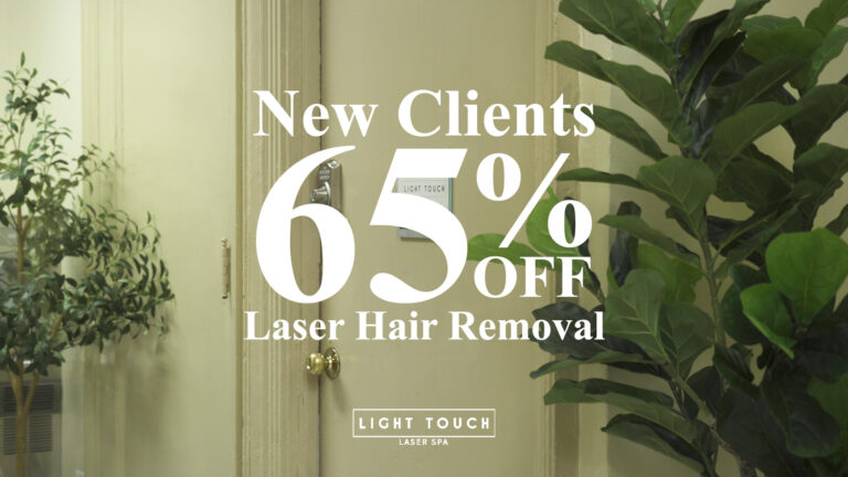 VO Laser Touch laser spa NYC best laser hair removal treatment in manhattan 65% off for new clients book now promotion